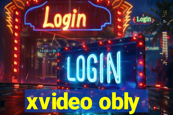 xvideo obly